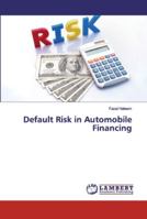 Default Risk in Automobile Financing 6200218013 Book Cover