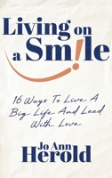 Living On A Smile B0B8RLZVLM Book Cover