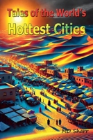 Tales of the World's Hottest Cities B0DXZ3H3T8 Book Cover