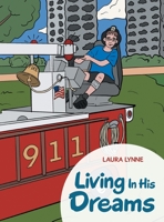 Living in His Dreams 1665558733 Book Cover