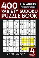 400 Variety Sudoku Puzzle Books for Adults: Classic Sudoku, Sudoku X, Jigsaw Sudoku, Windoku 198572023X Book Cover