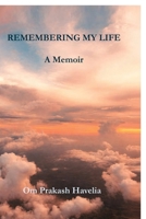 Remembering My Life: A Memoir B0GNLM48YS Book Cover