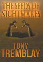 The Seeds of Nightmares 194140877X Book Cover