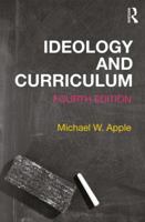 Ideology and Curriculum 0415902665 Book Cover