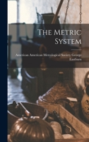 The Metric System 1016549210 Book Cover