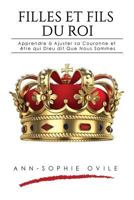 Filles et Fils Du Roi 1979628777 Book Cover
