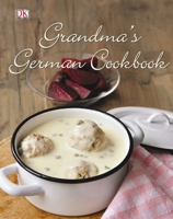 Grandma's German Cookbook 0756694329 Book Cover