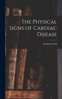 The Physical Signs of Cardiac Disease 1017449899 Book Cover