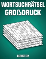 Wortsuchrätsel Großdruck: 200 Wortsuchrätsel mit Lösungen - Großdruck (Band 1) (German Edition) B088T2ZZLR Book Cover