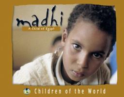 Children of the World - Madhi: A Child of Egypt 1410302881 Book Cover