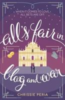 All's Fair in Blog and War 1492286885 Book Cover