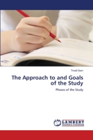 The Approach to and Goals of the Study 3838339770 Book Cover