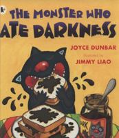 The Monster Who Ate Darkness 0763638595 Book Cover