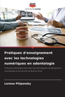 Pratiques d'enseignement avec les technologies numériques en odontologie 6209641873 Book Cover
