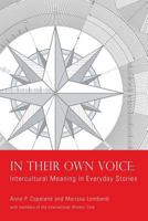 In Their Own Voice: Intercultural Meaning in Everyday Stories 1974670724 Book Cover