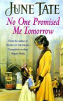 No One Promised Me Tomorrow 0747259100 Book Cover