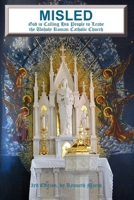 Enganado: Será Deus chamando Seu povo para sair dos rituais vãos e desfrutar de um relacionamento pessoal com Ele? 1732102651 Book Cover