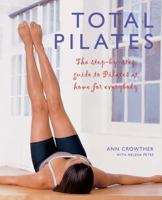 Total Pilates: The Step-by-Step Guide to Pilates at Home for Everybody 1844838544 Book Cover