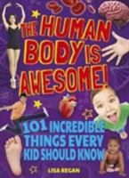 The Human Body is Awesome 1784287873 Book Cover