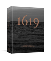 The 1619 Project: A Visual Experience 0593232259 Book Cover