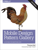Mobile Design Pattern Gallery: UI Patterns for Mobile Applications 1449314325 Book Cover