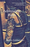 Adrenaline Rush B08NDGGBGH Book Cover