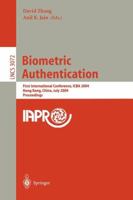 Biometric Authentication: First International Conference, ICBA 2004, Hong Kong, China, July 15-17, 2004, Proceedings (Lecture Notes in Computer Science) 3540221468 Book Cover