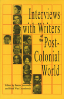 Interviews With Writers of the Post-Colonial World 0878055711 Book Cover