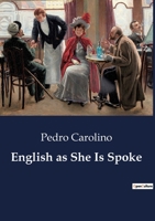 English as She Is Spoke B0CDKFTXDC Book Cover