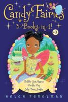 Candy Fairies 3-Books-in-1! #3: Bubble Gum Rescue; Double Dip; Jelly Bean Jumble 1534410732 Book Cover