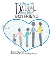 Life with Daddy... and His Boyfriend 1525545043 Book Cover