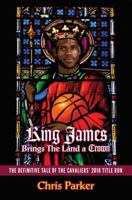 King James Brings the Land a Crown 099816240X Book Cover