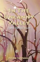 In The Uncanny Valley 160388047X Book Cover