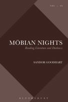 Möbian Nights: Reading Literature and Darkness (Violence, Desire, and the Sacred Book 6) 1501350811 Book Cover