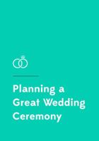 Planning a Great Wedding Ceremony 163582074X Book Cover