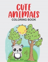 Cute Animals Coloring Book: Charming Animal Illustrations To Trace And Color, A Children's Coloring Activity Sheets B08KH2K7BW Book Cover