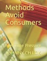 Methods Avoid Consumers Feel Time Pressure 109716506X Book Cover
