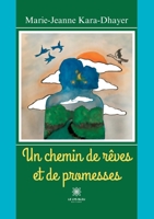 Un chemin de rêves et de promesses B0C533G962 Book Cover