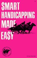 Smart Handicapping Made Easy 0879802707 Book Cover