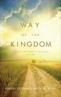 The Way of the Kingdom 1625102763 Book Cover