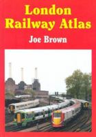 London Railway Atlas 0711031371 Book Cover