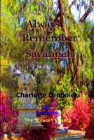 Always Remember Savannah 0557069386 Book Cover