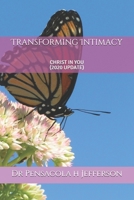 Transforming Intimacy: Christ in You 1534714065 Book Cover