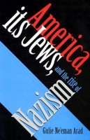 America, Its Jews, and the Rise of Nazism 0253338093 Book Cover