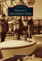 Nunley's Amusement Park 0738598224 Book Cover