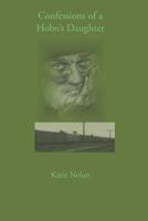 Confessions of a Hobo's Daughter 0979778522 Book Cover