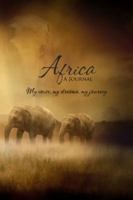 Africa: A Writing Journal (Dreams) 099745654X Book Cover