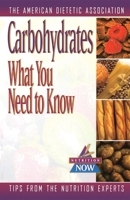 Carbohydrates: What You Need to Know 0471346705 Book Cover