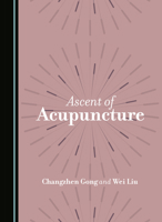 Ascent of Acupuncture 1036406822 Book Cover