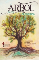 Árbol de cuentos: GANADORES DEL CERTAMEN LUIS FERRERO ACOSTA 2015-2023 (Spanish Edition) 8412933176 Book Cover